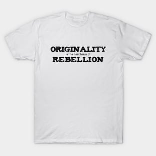 Originality T-Shirt